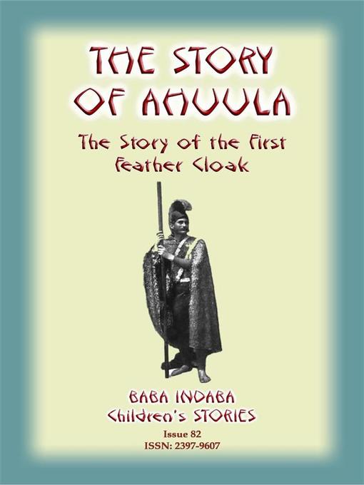 Title details for THE STORY OF AHUULA--A Polynesian tale from Hawaii by Anon E Mouse - Wait list